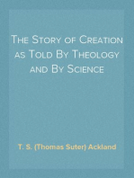 The Story of Creation as Told By Theology and By Science