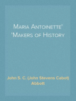 Maria Antoinette
Makers of History