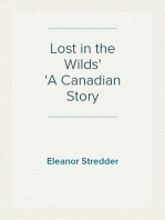 Lost in the Wilds
A Canadian Story
