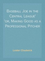 Baseball Joe in the Central League
or, Making Good as a Professional Pitcher