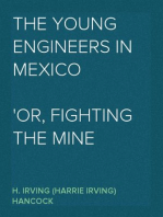 The Young Engineers in Mexico
Or, Fighting the Mine Swindlers