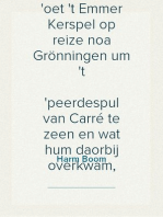 Berend Veltink
oet 't Emmer Kerspel op reize noa Grönningen um 't
peerdespul van Carré te zeen en wat hum daorbij overkwam,
hen en weerum