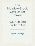 The Meadow-Brook Girls Under Canvas
Or, Fun and Frolic in the Summer Camp