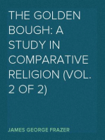 The Golden Bough: A Study in Comparative Religion (Vol. 2 of 2)