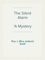 The Silent Alarm
A Mystery Story for Girls