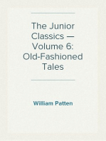 The Junior Classics — Volume 6: Old-Fashioned Tales