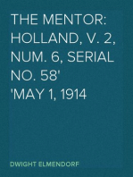 The Mentor: Holland, v. 2, Num. 6, Serial No. 58
May 1, 1914