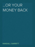 ...Or Your Money Back