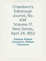 Chambers's Edinburgh Journal, No. 434
Volume 17, New Series, April 24, 1852