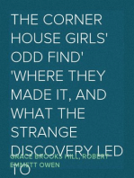 The Corner House Girls' Odd Find
Where they made it, and What the Strange Discovery led to