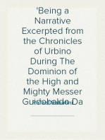 Love-at-Arms
Being a Narrative Excerpted from the Chronicles of Urbino During The Dominion of the High and Mighty Messer Guidobaldo Da Montefeltro