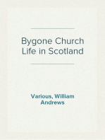 Bygone Church Life in Scotland