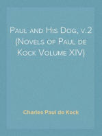 Paul and His Dog, v.2 (Novels of Paul de Kock Volume XIV)