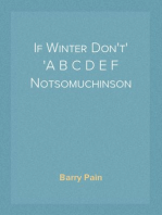If Winter Don't
A B C D E F Notsomuchinson
