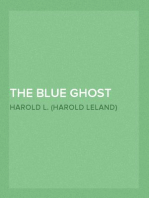 The Blue Ghost Mystery
