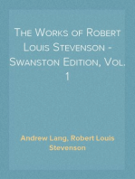 The Works of Robert Louis Stevenson - Swanston Edition, Vol. 1