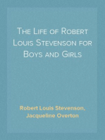 The Life of Robert Louis Stevenson for Boys and Girls