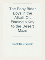 The Pony Rider Boys in the Alkali; Or, Finding a Key to the Desert Maze
