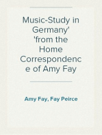 Music-Study in Germany
from the Home Correspondence of Amy Fay