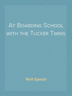 At Boarding School with the Tucker Twins