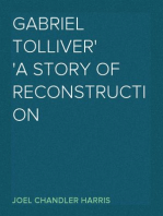 Gabriel Tolliver
A Story of Reconstruction