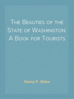 The Beauties of the State of Washington: A Book for Tourists