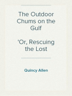 The Outdoor Chums on the Gulf
Or, Rescuing the Lost Balloonists