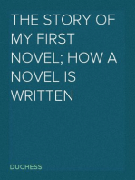 The story of my first novel; How a novel is written