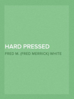 Hard Pressed