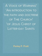 A Voice of Warning
An introduction to the faith and doctrine of The Church
of Jesus Christ of Latter-day Saints