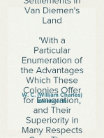 Statistical, Historical and Political Description of the Colony of New South Wales and its Dependent Settlements in Van Diemen's Land
With a Particular Enumeration of the Advantages Which These Colonies Offer for Emigration, and Their Superiority in Many Respects Over Those Possessed by the United States of America