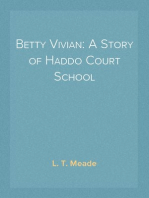 Betty Vivian: A Story of Haddo Court School