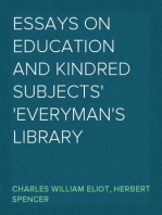 Essays on Education and Kindred Subjects
Everyman's Library