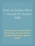 Diary of Samuel Pepys — Volume 67: August 1668