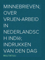 Minnebrieven; Over Vrijen-Arbeid in Nederlandsch Indië; Indrukken van den dag
