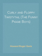 Curly and Floppy Twistytail (The Funny Piggie Boys)