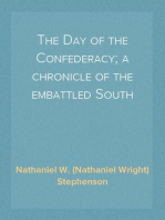 The Day of the Confederacy; a chronicle of the embattled South