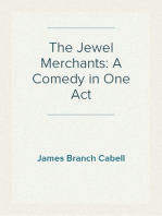 The Jewel Merchants: A Comedy in One Act