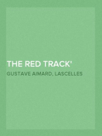 The Red Track
A Story of Social Life in Mexico