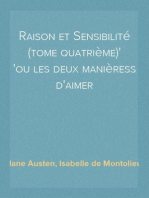 Raison et Sensibilité (tome quatrième)
ou les deux manièress d'aimer