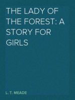 The Lady of the Forest: A Story for Girls