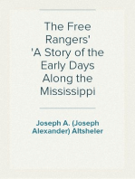 The Free Rangers
A Story of the Early Days Along the Mississippi