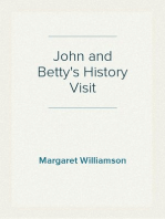 John and Betty's History Visit