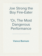 Joe Strong the Boy Fire-Eater
Or, The Most Dangerous Performance on Record