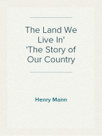 The Land We Live In
The Story of Our Country