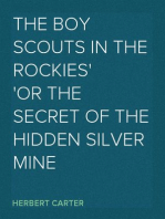The Boy Scouts in the Rockies
or the Secret of the Hidden Silver Mine