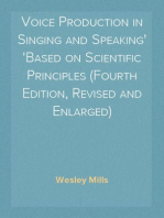 Voice Production in Singing and Speaking
Based on Scientific Principles (Fourth Edition, Revised and Enlarged)