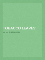 Tobacco Leaves
Being a Book of Facts for Smokers