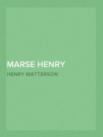 Marse Henry (Volume 1)
An Autobiography