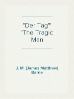 "Der Tag"
The Tragic Man